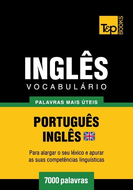 Vocabulário Português-Inglês britânico - 7000 palavras - Andrey Taranov