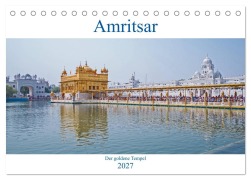 Cover-Bild zum Titel 'Amritsar - Der goldene Tempel (Tischkalender 2027 DIN A5 quer), CALVENDO Monatskalender' von 'Thomas Leonhardy'