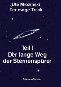 Cover-Bild zum Titel 'Der ewige Treck' von 'Ute Mrozinski'