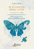 Cover-Bild zum Titel 'Il tassello mancante. Riflessioni filosofiche sull'essenza dell'essere umano' von 'Sydney Banks'