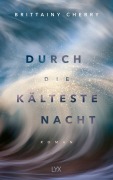 Durch die kälteste Nacht - Brittainy Cherry