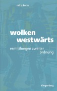 Cover-Bild zum Titel 'wolken westwärts' von 'Ralf B. Korte'