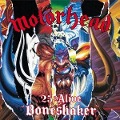 25 & Alive Boneshaker - Motörhead