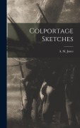 Cover-Bild zum Titel 'Colportage Sketches' von 'A M Jones'