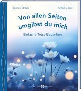 Cover-Bild zum Titel 'Von allen Seiten umgibst du mich' von 'Armin Gissel, Jochen Straub'