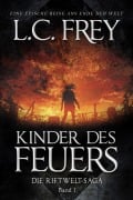 Kinder des Feuers - L. C. Frey