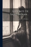 Cover-Bild zum Titel 'Le Comte De Saint-méran...' von 'Joseph De Maimieux'