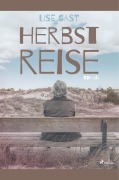 Cover-Bild zum Titel 'Herbstreise' von 'Lise Gast'