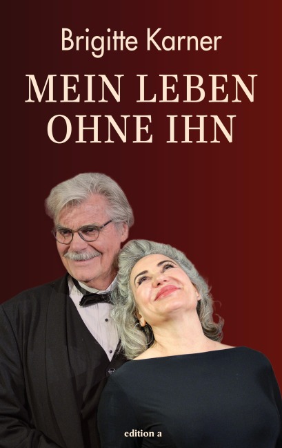 Mein Leben ohne ihn - Brigitte Karner