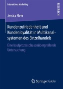 Cover-Bild zum Titel 'Kundenzufriedenheit und Kundenloyalität in Multikanalsystemen des Einzelhandels' von 'Jessica Fleer'