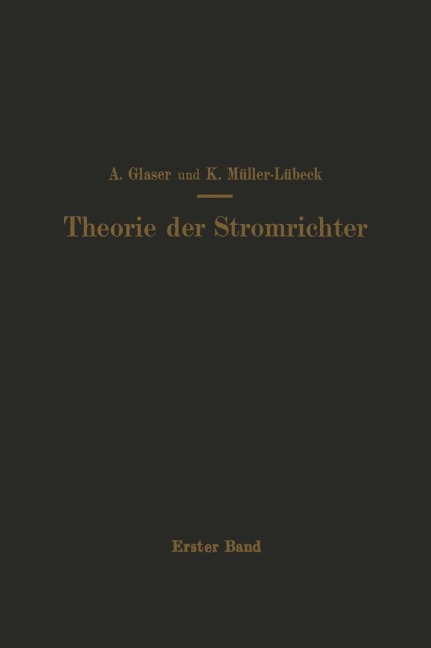 Einführung in die Theorie der Stromrichter - K. Müller-Lübeck, A. Glaser