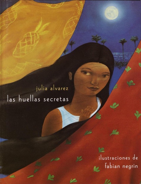 Las huellas secretas - Julia Alvarez