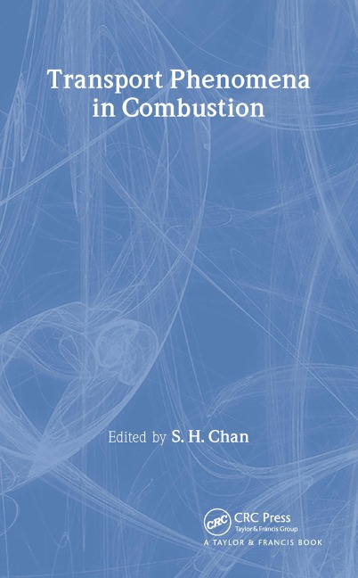 Transport Phenomena In Combustion - 