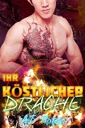 Ihr Köstlicher Drache (Ihr Motorrad-Drache, #2) - Aj Tipton