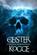 Cover-Bild zum Titel 'Die Geisterkogge' von 'Lothar Sauer'