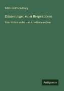 Cover-Bild zum Titel 'Erinnerungen einer Respektlosen' von 'Edith Gräfin Salburg'