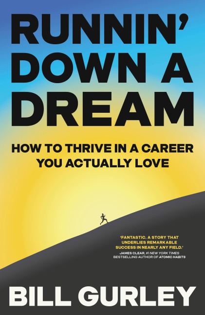 Runnin' Down a Dream - Bill Gurley