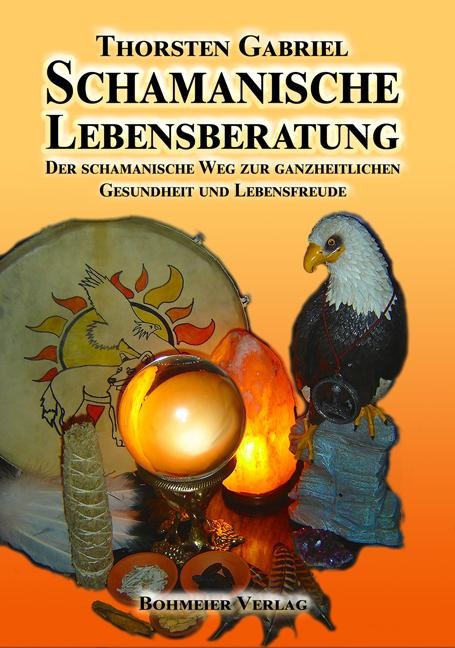 Schamanische Lebensberatung - Thorsten Gabriel