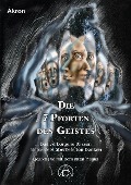 Cover-Bild zum Titel 'Die 7 Pforten des Geistes' von 'Akron'