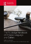 Cover-Bild zum Titel 'The Routledge Handbook of Chinese Language and Culture' von ''