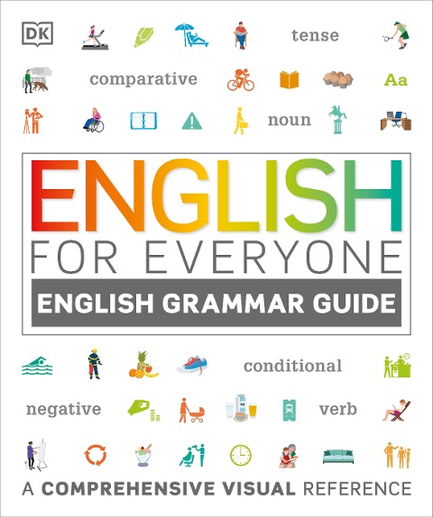 English for Everyone: English Grammar Guide - Dk