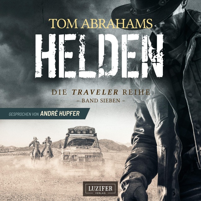 HELDEN (Traveler 7) - Tom Abrahams