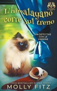 Cover-Bild zum Titel 'L'himalayano corre sul treno' von 'Molly Fitz'