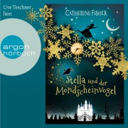 Cover-Bild zum Titel 'Stella und der Mondscheinvogel' von 'Catherine Fisher'