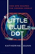 Cover-Bild zum Titel 'Little Blue Dot' von 'Katherine Dunn'