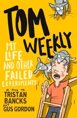 My Life and Other Failed Experiments - Tristan Bancks