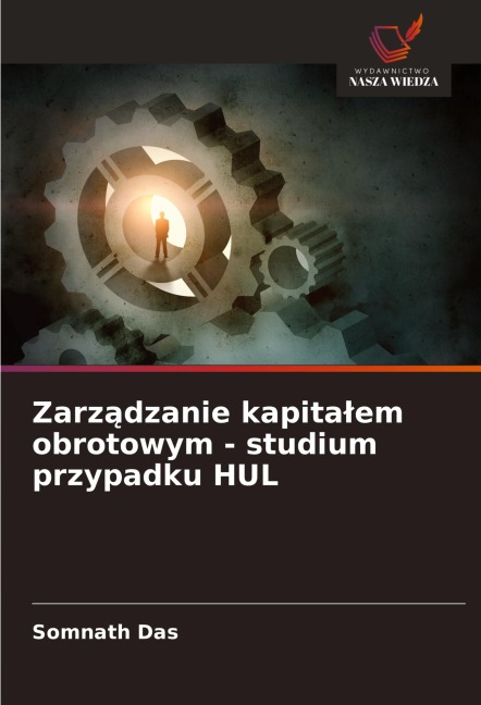 Zarz¿dzanie kapita¿em obrotowym - studium przypadku HUL - Somnath Das