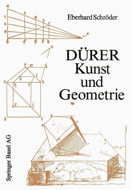 Dürer - Kunst und Geometrie - E. Schröder