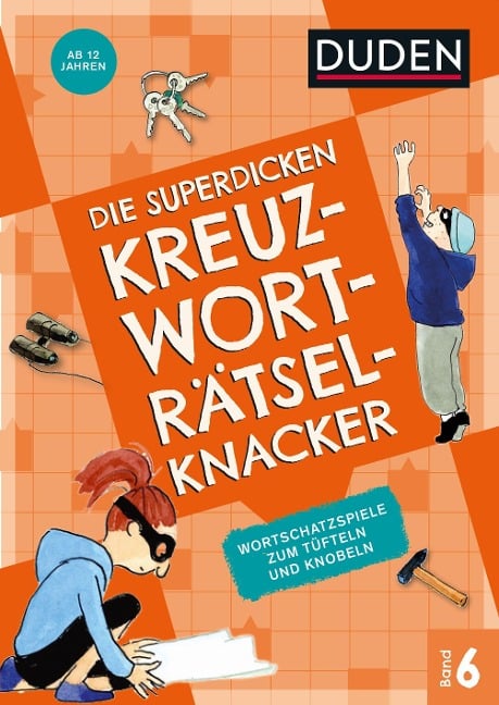 Die superdicken Kreuzworträtselknacker - ab 12 Jahren (Band 6) - 