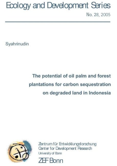 The potential of oil palm and forest plantations for carbon sequestration on degraded land in Indonesia - 