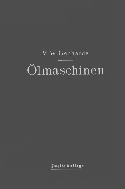 Ölmaschinen - Max Wilhelm Gerhards