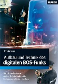Cover-Bild zum Titel 'Aufbau und Technik des digitalen BOS-Funks' von 'Christof Linde'