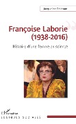 Cover-Bild zum Titel 'Françoise Laborie (1938-2016)' von 'Jacqueline Feldman'