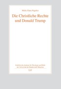 Cover-Bild zum Titel 'Die Christliche Rechte und Donald Trump' von 'Meike Elana Pagalies'