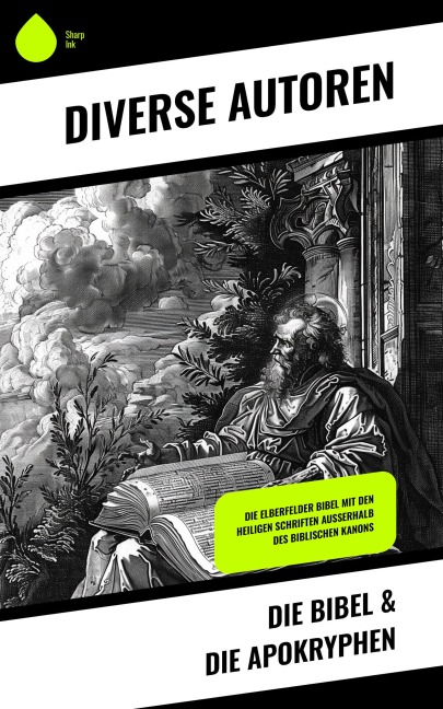 Die Bibel & Die Apokryphen - Autoren