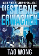 Cover-Bild zum Titel 'Die Sterne erwachen' von 'Tao Wong'