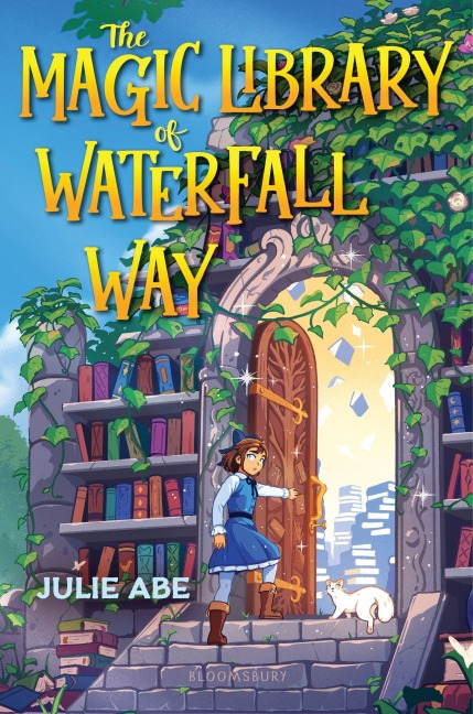 The Magic Library of Waterfall Way - Julie Abe