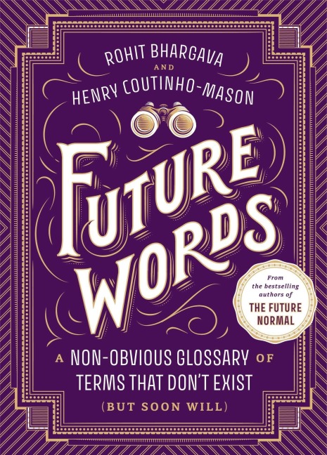 Future Words - Rohit Bhargava, Henry Coutinho-Mason