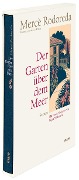 Cover-Bild zum Titel 'Der Garten über dem Meer' von 'Mercè Rodoreda'