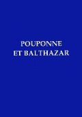 Cover-Bild zum Titel 'Pouponne Et Balthazar' von 'Sidonie De La Houssaye'