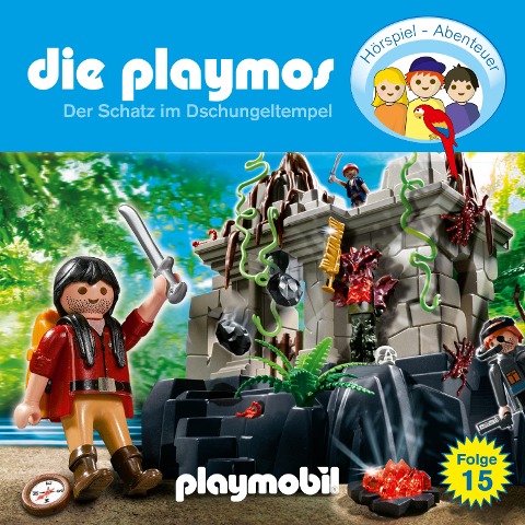 Die Playmos - Das Original Playmobil Hörspiel, Folge 15: Der Schatz im Dschungeltempel - Florian Fickel, Simon X. Rost
