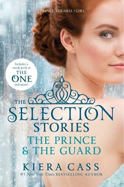 The Selection Stories: The Prince & The Guard - Kiera Cass