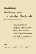 Einführung in die technische Mechanik - Istvan Szabo