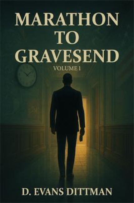 Marathon to Gravesend - D Evans Dittman