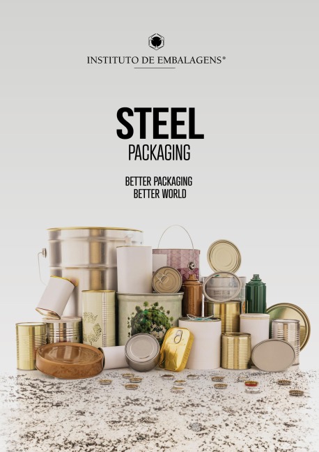 Steel packaging : better packaging, better world - Assunta Camilo, Simone Ruiz, Margaret Hayasaki, Edenilson Santos, Valeska Domingos