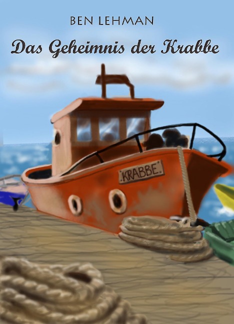 Das Geheimnis der Krabbe - Ben Lehman